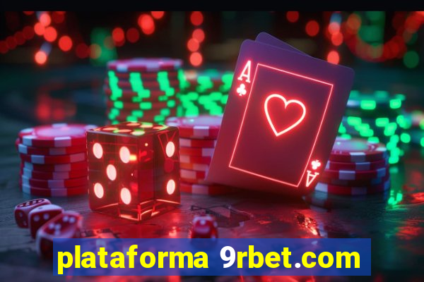 plataforma 9rbet.com